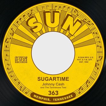 Sugartime / My Treasure - Johnny Cash feat. The Tennessee Two