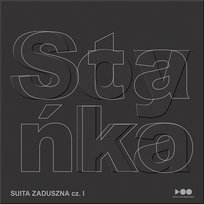 Suita zaduszna, cz. 1 Stanisław Soyka, Tomasz Stańko