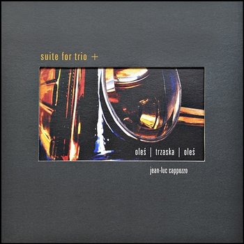 Suite for Trio + - Oleś Brothers, Marcin Oleś, Bartłomiej Oleś