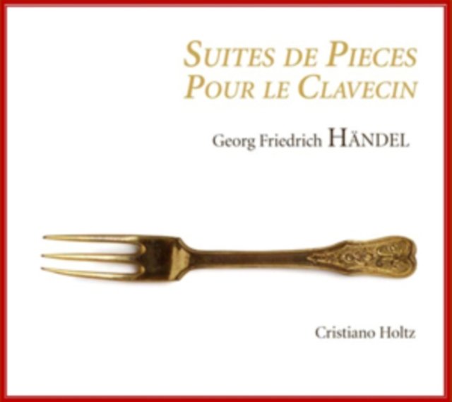 Suites des Pieces Pour le Clavecin