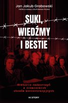 Suki, wiedźmy i bestie. Historie nadzorczyń z niemieckich obozów koncentracyjnych - ebook EPUB