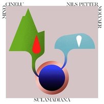 SulaMadiana Molvaer Nils Petter, Cinelu Mino