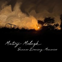 Summer Evening Memories Matvij Melnyk