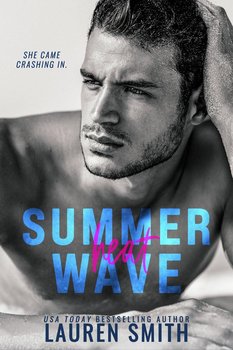 Summer Heat Wave - Lauren Smith