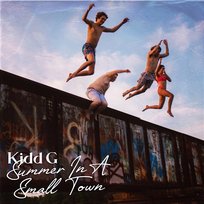 Summer In A Small Town Kidd G