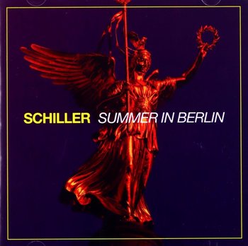Summer In Berlin - Schiller