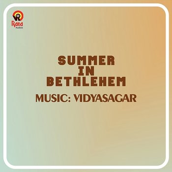Summer In Bethlehem (Original Motion Picture Soundtrack) - Vidyasagar & Gireesh Puthenchery