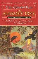 Summer Tree, The: Book One of the Fionavar Tapestry - Kay Guy Gavriel