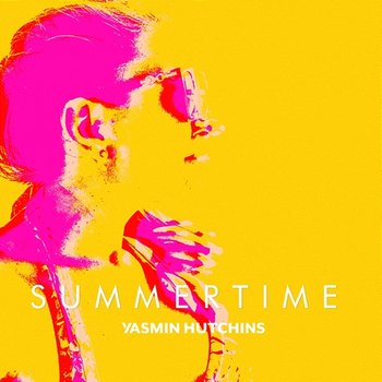 Summertime - Yasmin Hutchins