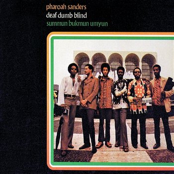 Summun, Bukmun, Umyun - Pharoah Sanders