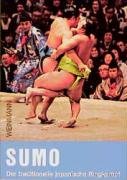 Sumo. Der traditionelle japanische Ringkampf - Keller Harald, Keller Marianne