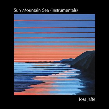 Sun Mountain Sea - Joss Jaffe