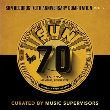 Sun Records' 70th Anniversary Compilation, Vol. 2 - Various Artists