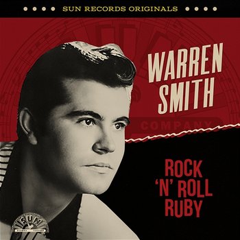 Sun Records Originals: Rock 'n' Roll Ruby - Warren Smith