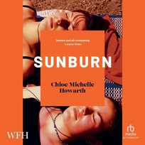 Sunburn - audiobook Chloe Michelle Howarth