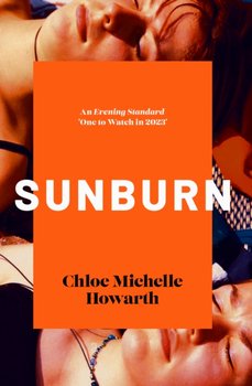 Sunburn - Chloe Michelle Howarth