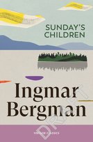 Sunday's Children Bergman Ingmar