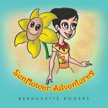 Sunflower Adventures - Rogers Bernadette
