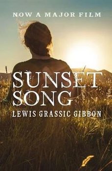 Sunset Song - Gibbon Lewis Grassic