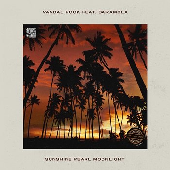 Sunshine Pearl Moonlight - Vandal Rock (feat. Daramola)