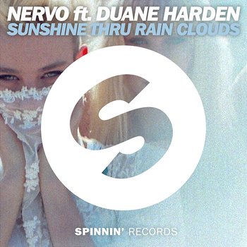 Sunshine Thru Rain Clouds - NERVO feat. Duane Harden