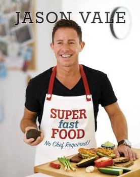 Super Fast Food - Vale Jason