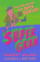 Super Gran - Wilson Forrest