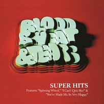 Super Hits Sweat & Tears, Blood