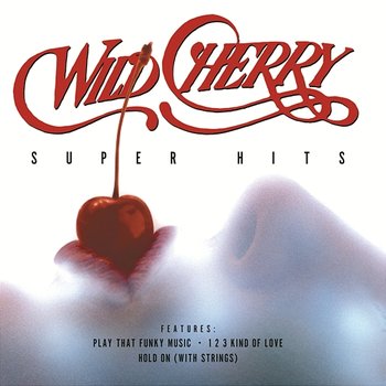 Super Hits - Wild Cherry