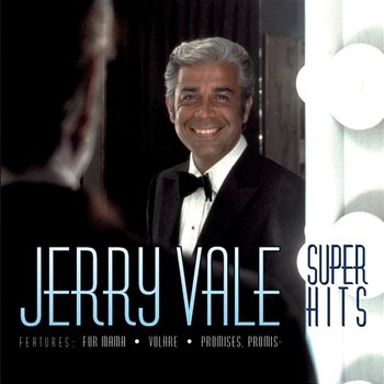 Super Hits - Jerry Vale