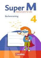 Super M  4. Schuljahr. Arbeitsheft Rechentraining - Schulze Anja, Brannstrom Corinna