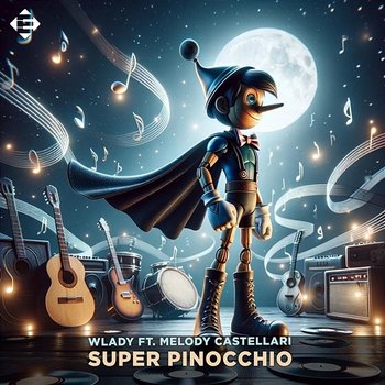 Super Pinocchio - Wlady & Melody Castellari