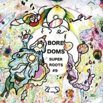 Super Roots 9 Boredoms