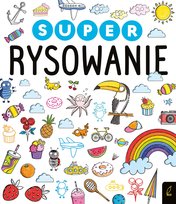 Super rysowanie Opracowanie zbiorowe
