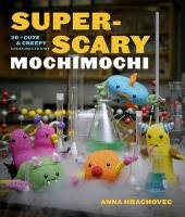 Super-scary Mochimochi - Hrachovec Anna