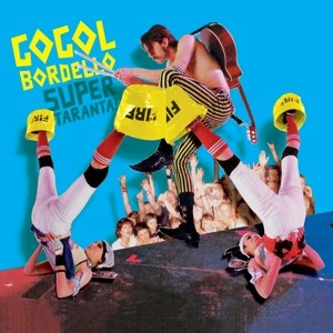 Gogol Bordello – Super Taranta! LTD 2LP Super Taranta!, płyta winylowa - Gogol Bordello | Muzyka