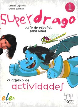 Superdrago 1 cuaderno de actividades - Caparros Carolina, Burnham Charlie