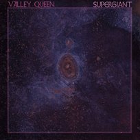 Supergiant Valley Queen