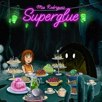 Superglue - Mia Rodriguez
