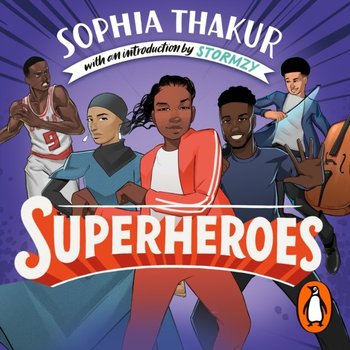 Superheroes - Dankwah Denzell, Thakur Sophia