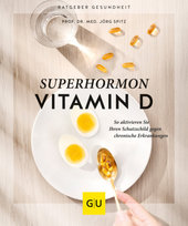 Superhormon Vitamin D Gräfe & Unzer