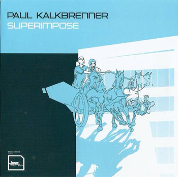 Superimpose - Kalkbrenner Paul
