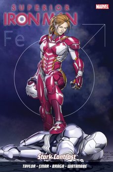 Superior Iron Man volume 2: Stark Contrast - Taylor Tom