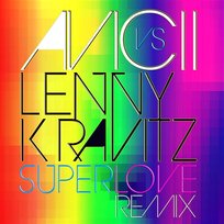 Superlove Avicii, Lenny Kravitz