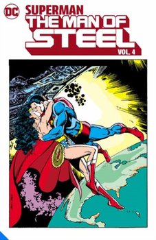 Superman: The Man of Steel Vol. 4 - Byrne John, Ordway Jerry