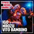 Supermoce - Męskie Granie Orkiestra feat. Igo, Mrozu, Vito Bambino