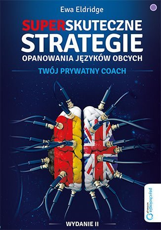 Superskuteczne strategie opanowania języków obcych. Twój prywatny coach - audiobook