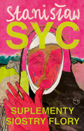 Suplementy siostry Flory - Stanisław Syc