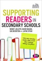 Supporting Readers in Secondary Schools - Stead Jayne, Jolliffe Wendy, Waugh David