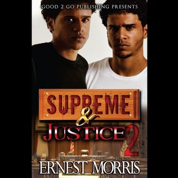 Supreme &amp. Justice 2 - Morris Ernest